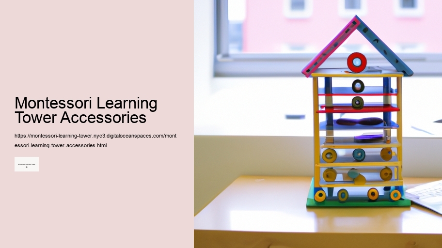 Montessori Learning Tower Accessories